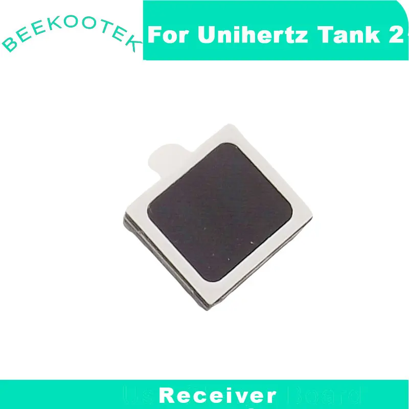 Original Unihertz Tank 2 Tank 2 Pro Receiver Front Ear Earpiece Cell Phone Receiver Speaker For Unihertz Tank 3 Tank 3 Pro Phone