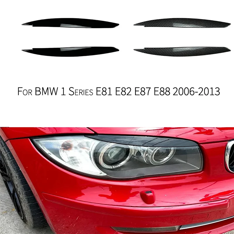 

Car Front Headlight Eyebrows For BMW 1 Series E81 E82 E87 E88 2006-2013 Exterior Tuning Accessories