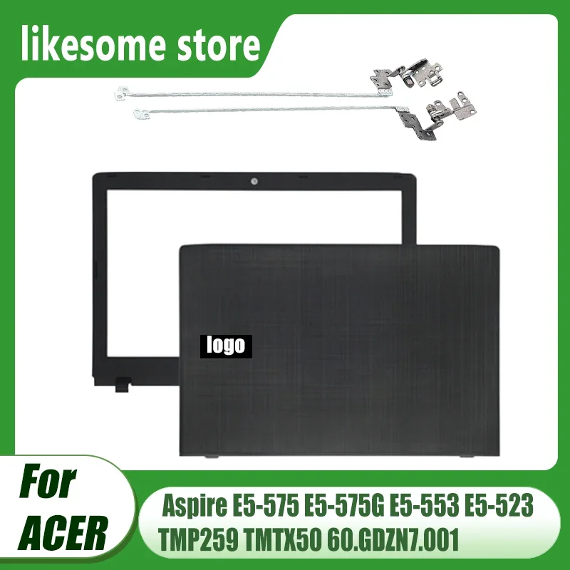 Brand New Laptop LCD Back Cover/Front Bezel/Hinges For Acer Aspire E5-575 E5-575G E5-553 E5-523 TMP259 TMTX50 60.GDZN7.001 Balck