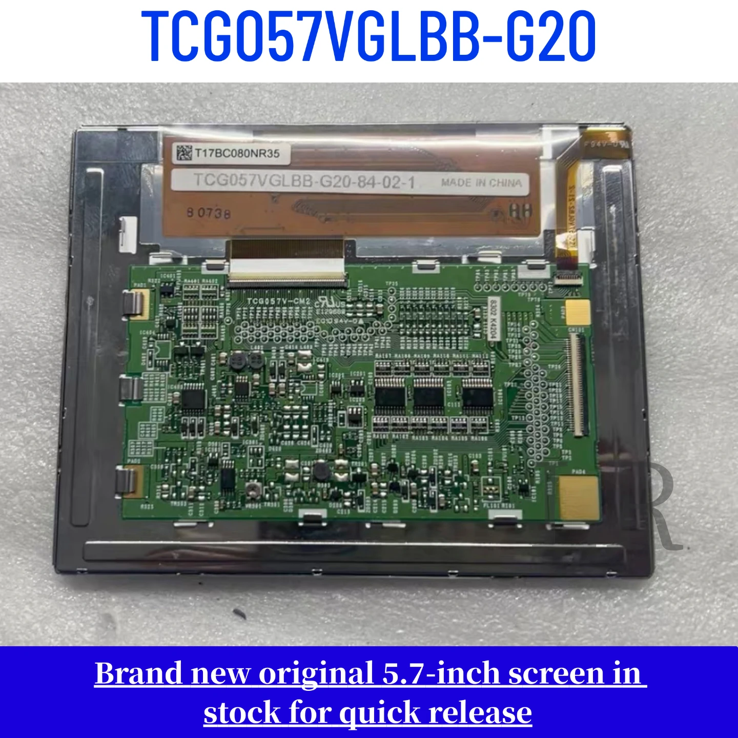 

TCG057VGLBB-G20 Genuine 5.7-inch LCD Display