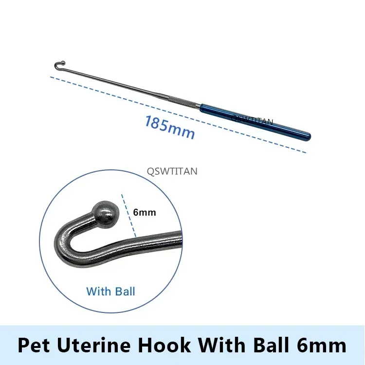 Uterine hook pet Dogs Cats Animal Ovariectomy Spay Snook With Ball Veterinary Orthopedic Instruments