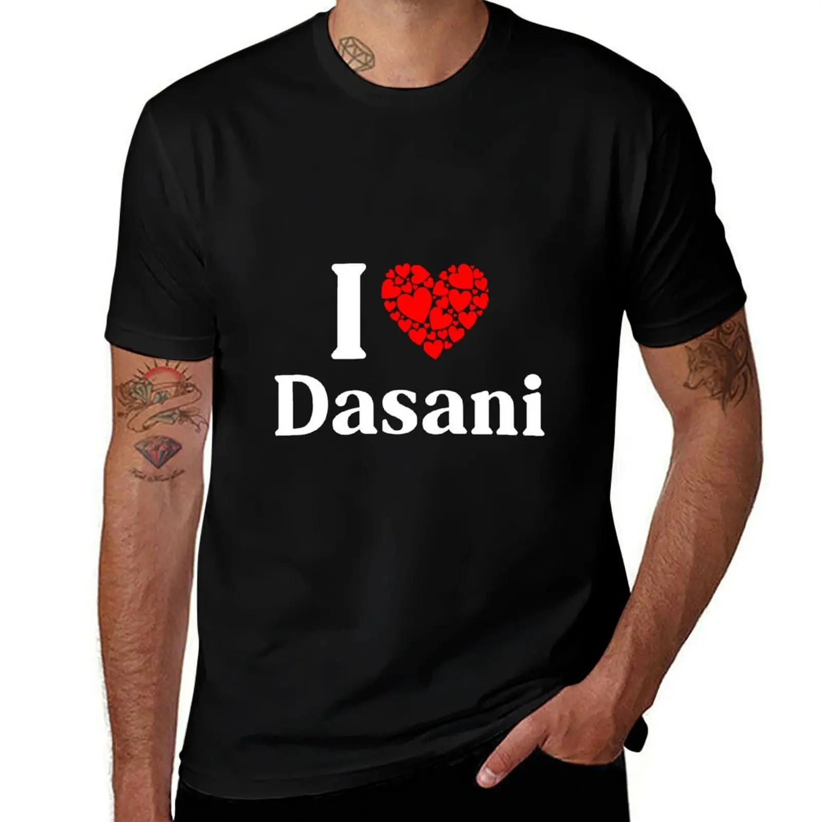 

Dasani Heart - I Love Dasani T-Shirt sweat man t shirt funny costumes mens workout shirts