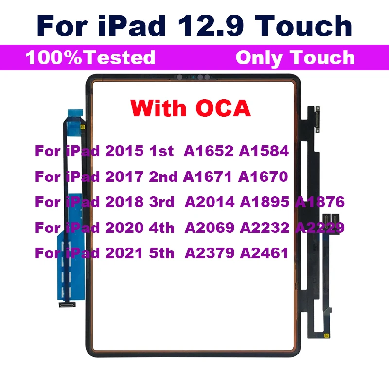 

Сенсорный экран (дигитайзер) OCA для iPad Pro 12.9 (1-го, 2-го, 3-го, 4-го, 5-го поколений), передняя внешняя панель из стекла, 100% протестировано