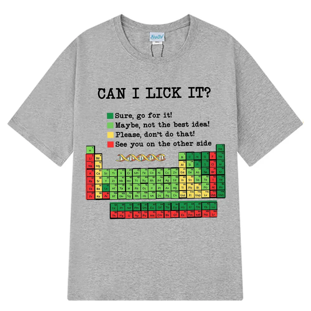 Funny Periodic Table“Can I Lick It? Chemistry  T-Shirt Summer Short-sleeved Loose Casual Cotton T-shirts Unisex Fashion T-shirt
