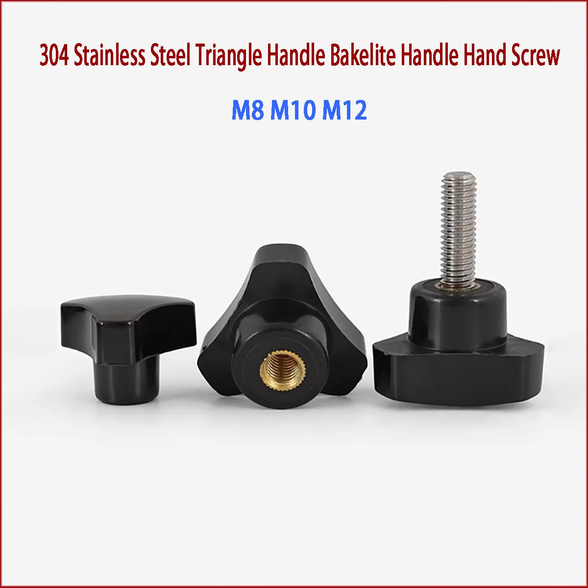 M8 M10 M12 304 Stainless Steel Triangle Handle Bakelite Handle Hand Screw,High Quality Arc Knob