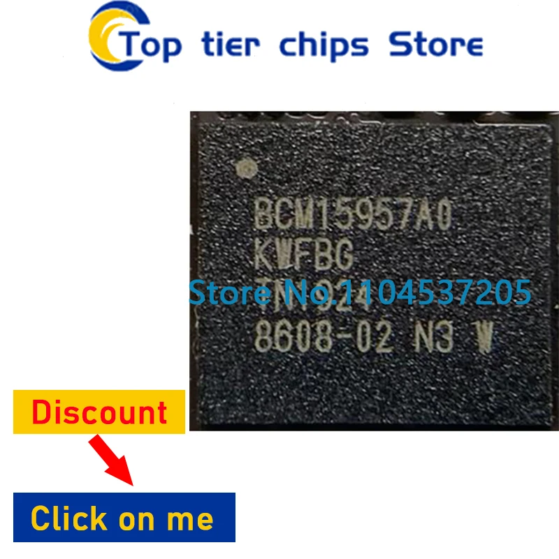 1-10pcs BCM15957A0 BCM15957 BCM15957A0KWFBG bga