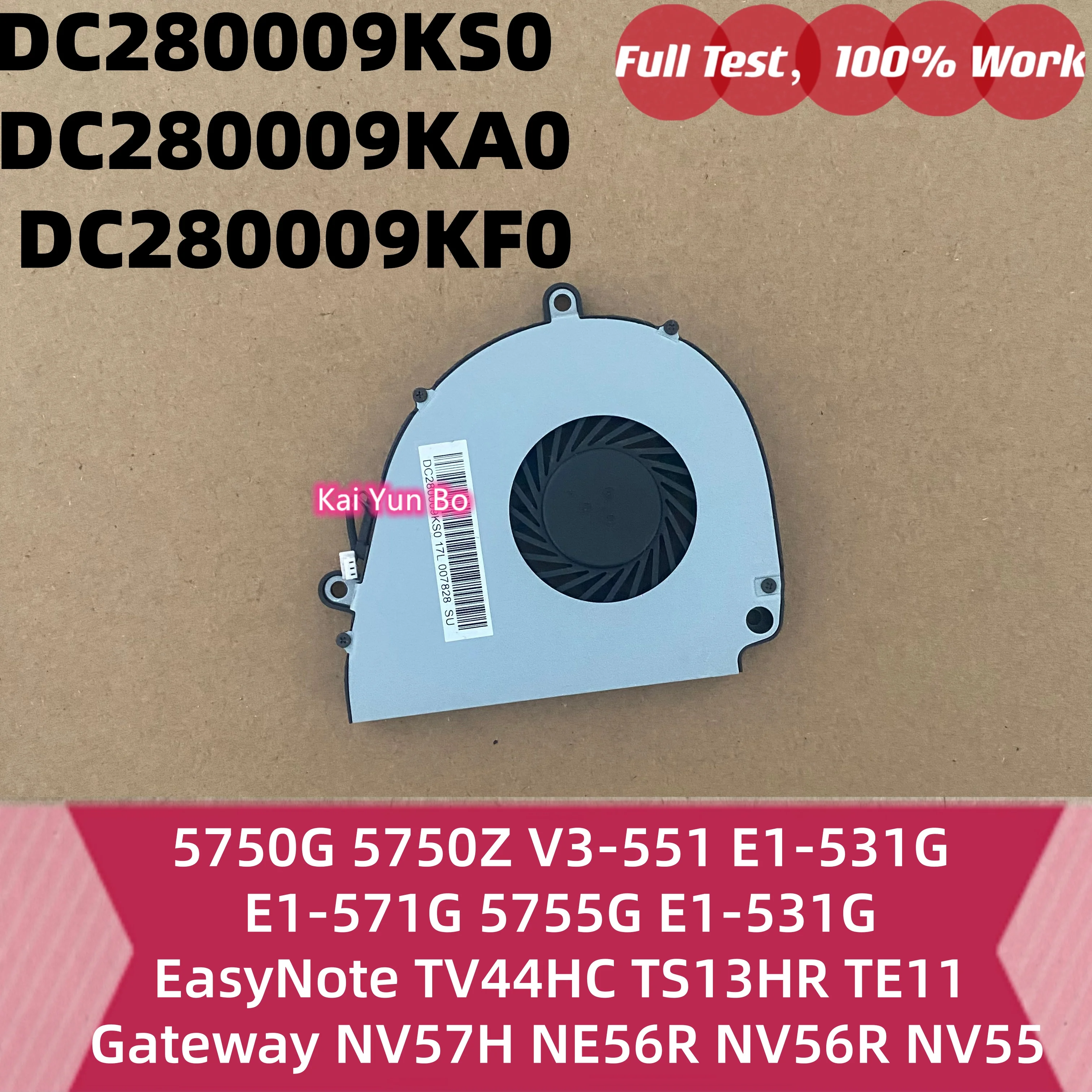 Ventilador para Portátil Kai Yun Bo Aspire 5750G 5750Z V3-551 E1-531G E1-571G 5755G EasyNote TV44HC TS13HR TE11 Gateway NV57H NE56R NV56R NV55 DC280009KD0 DC280009KF0 DC280009KS0