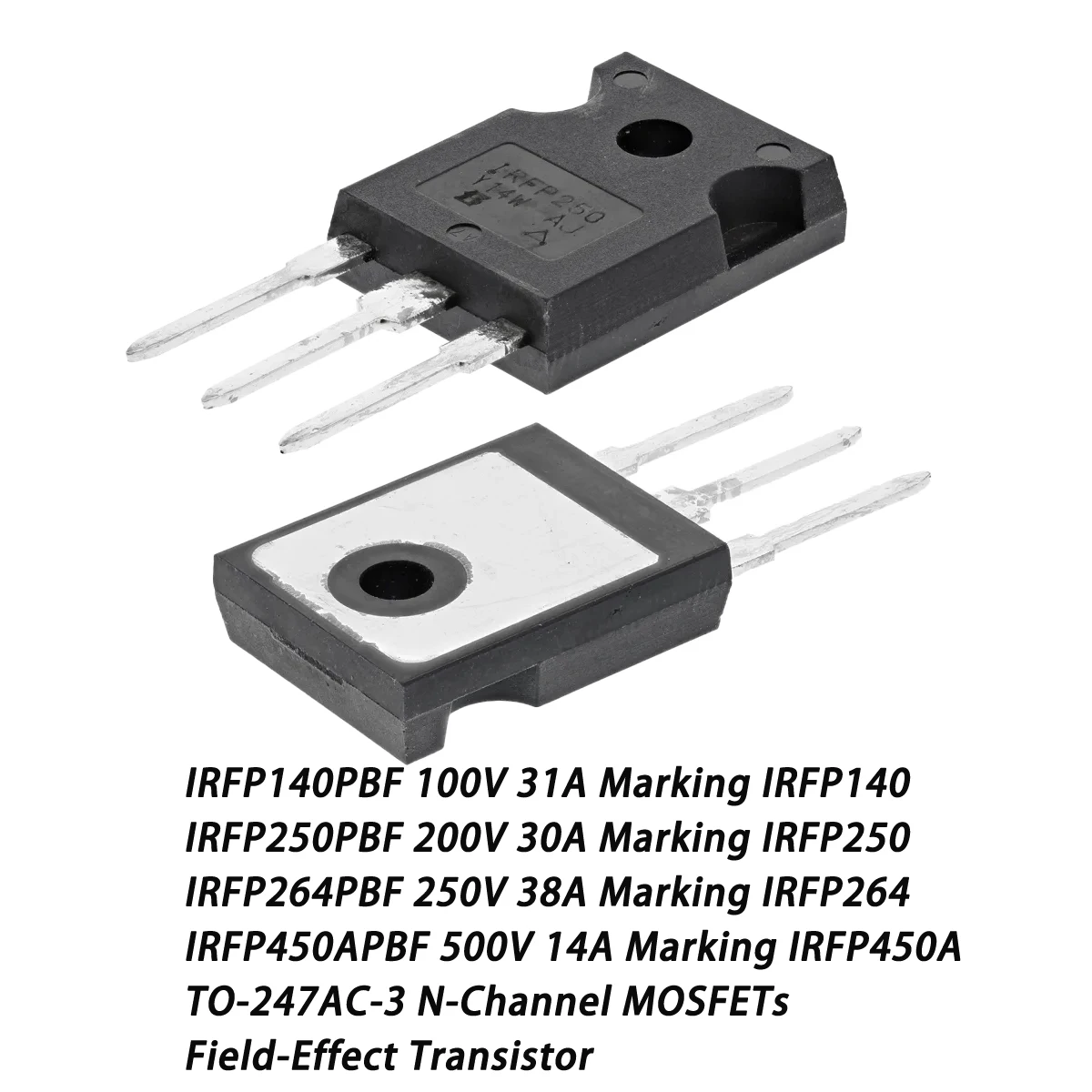 2PCS IRFP140PBF IRFP250PBF IRFP264PBF IRFP450APBF TO-247AC-3 100V 200V 250V 500V 14A 30A 31A 38A N-Channel Field-Effect MOSFETs