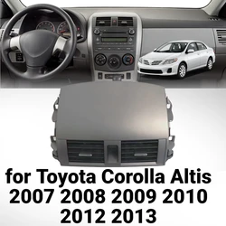 Car A/C Center Air Conditioning Vent Outlet Panel Grille Cover for Toyota Corolla Altis E15 2007-2013】OEM Part Number 55670-0216