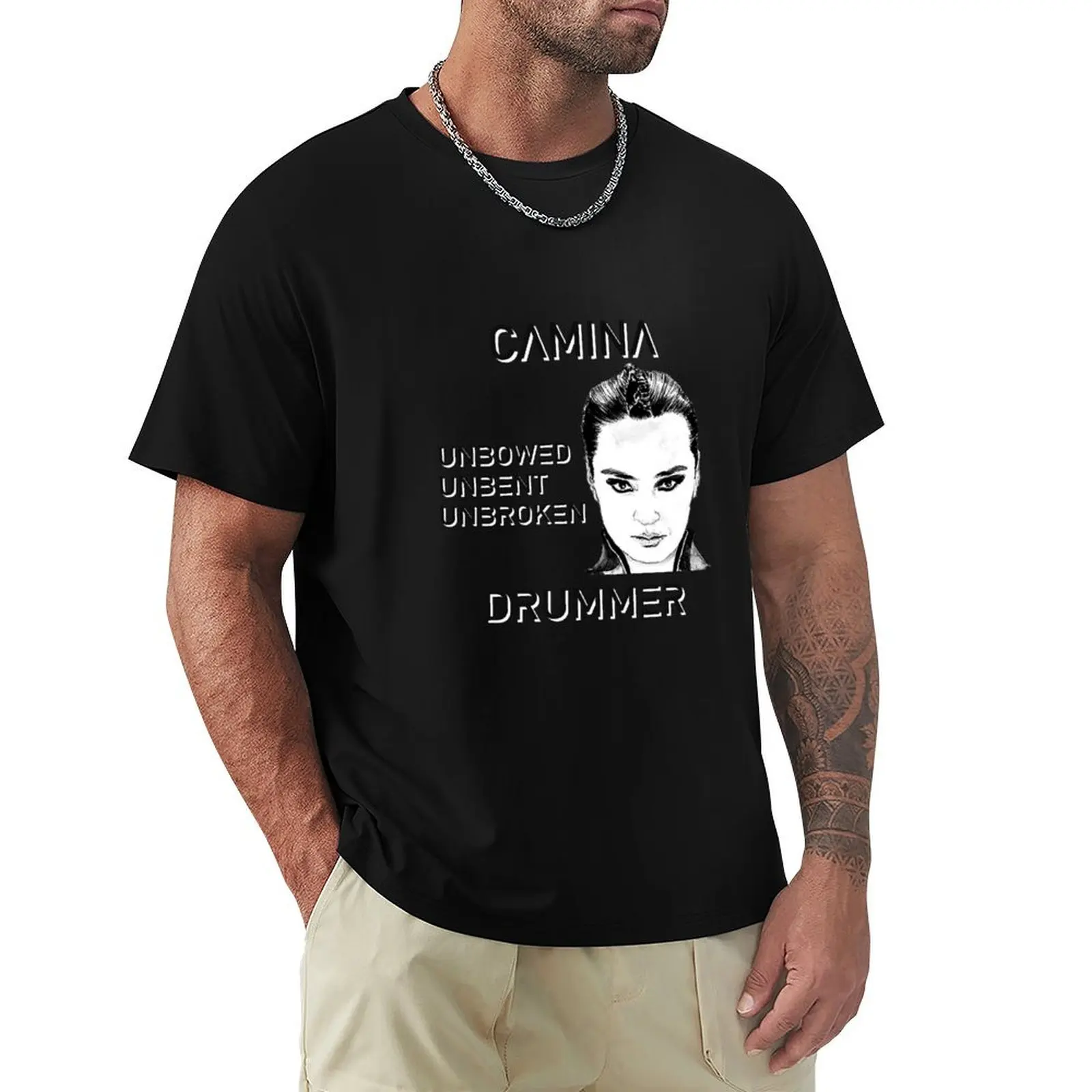 Camina Drummer Unbowed Quote T-Shirt Camiseta informal de manga corta que combina con todo
