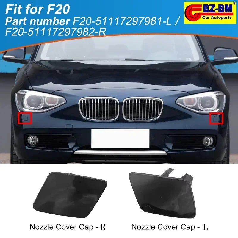 

Front Bumper Headlight Headlamp Washer Nozzle Cover Cap For BMW 1 Series F20 Left or Right 51117297981 51117297982 51118058871
