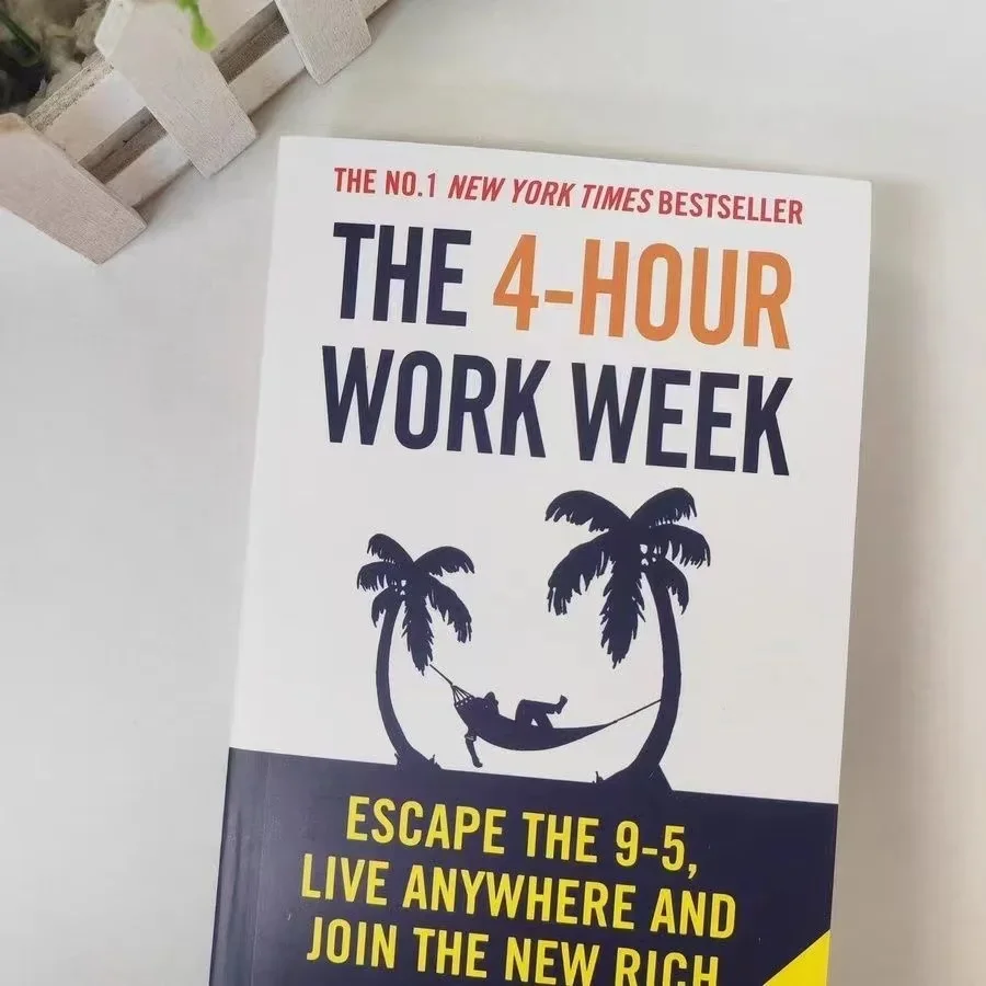 The 4-Hour Work Week By Timothy Ferriss Escape The 9-5, Live Anywhere And Join The New Rich Bestseller Book Paperback English