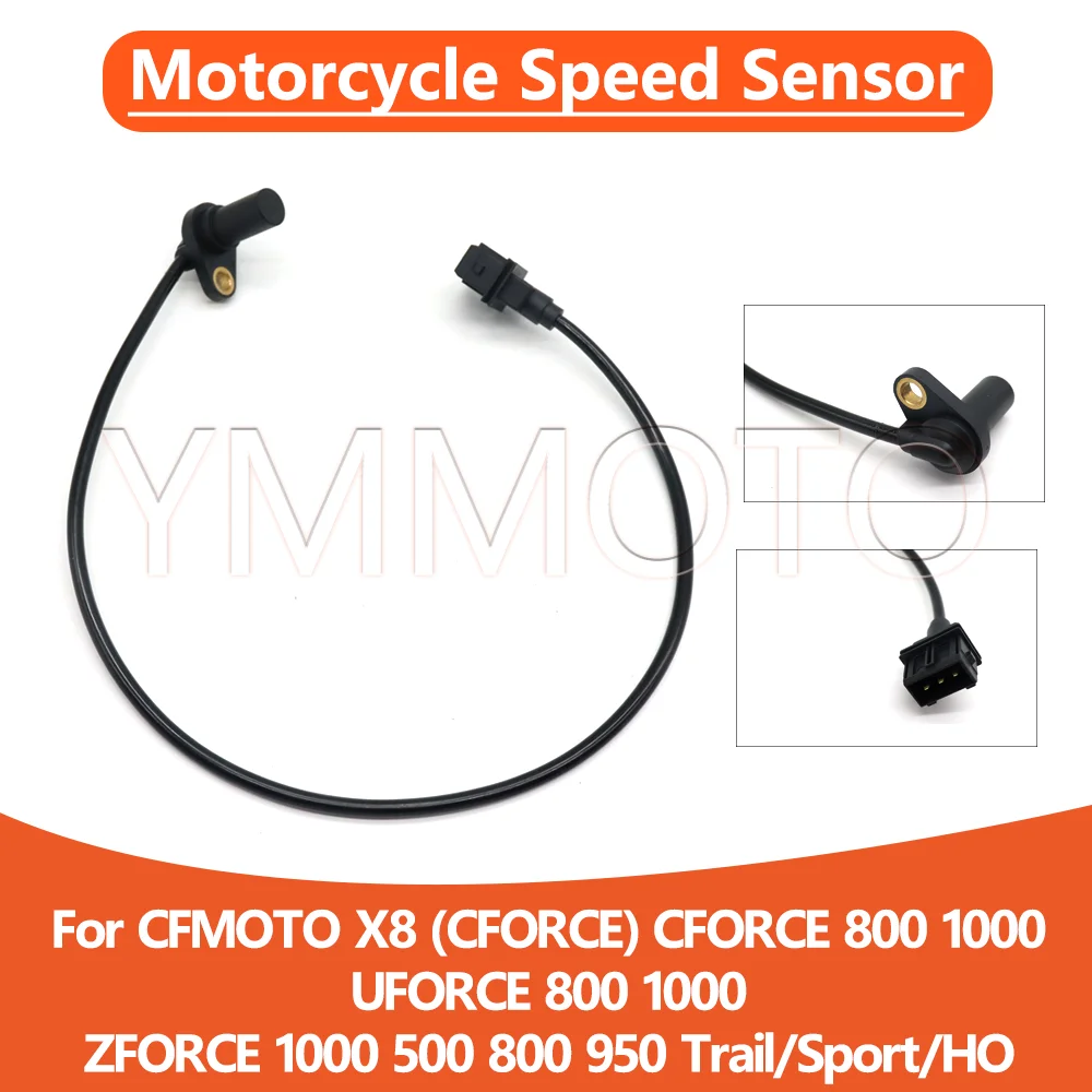 

For CFMOTO X8 CFORCE UFORCE 800 1000 ZFORCE 1000 500 800 950 Sport Trail HO 2013-2022 Speedometer Sensor Speed Sensor Assy
