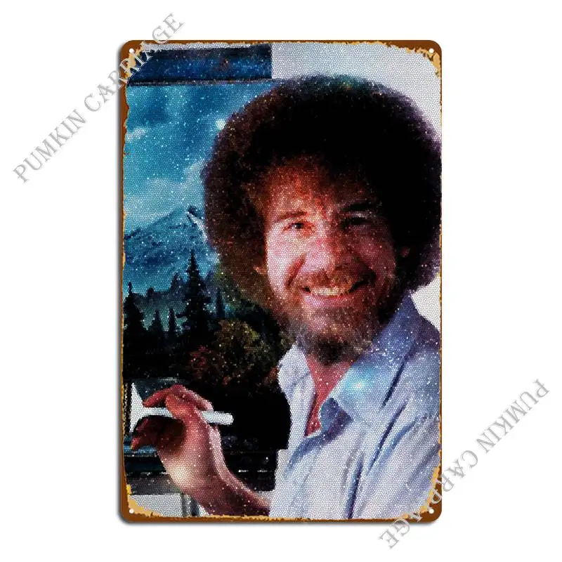 Bob Ross Metal Plaque Bar Wall Decor Bar Cave Wall Plaque Tin Sign Poster