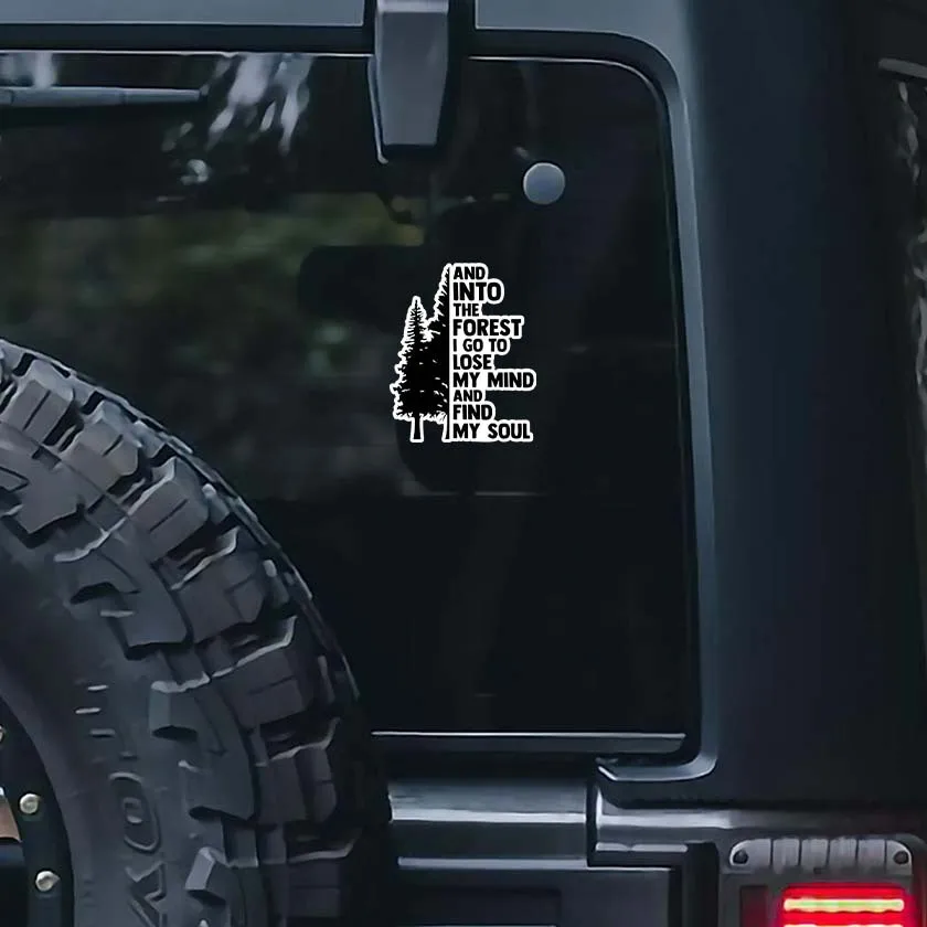 قطعة واحدة من ملصقات السيارات المصنوعة من الفينيل "Into the Woods، I Go To Lose My Mind and Find My Soul" من NOK - إكسسوارات متينة للديكور التلقائي والديكور اليومي