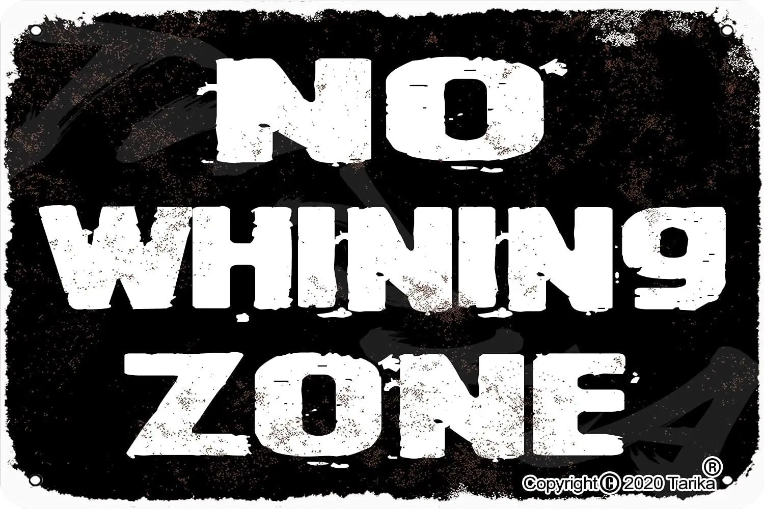 No Whining Zone Iron 20X30 cm Retro Look Decoration Plaque Sign for Home Kitchen Bathroom Farm Garden Garage Inspirational Quote