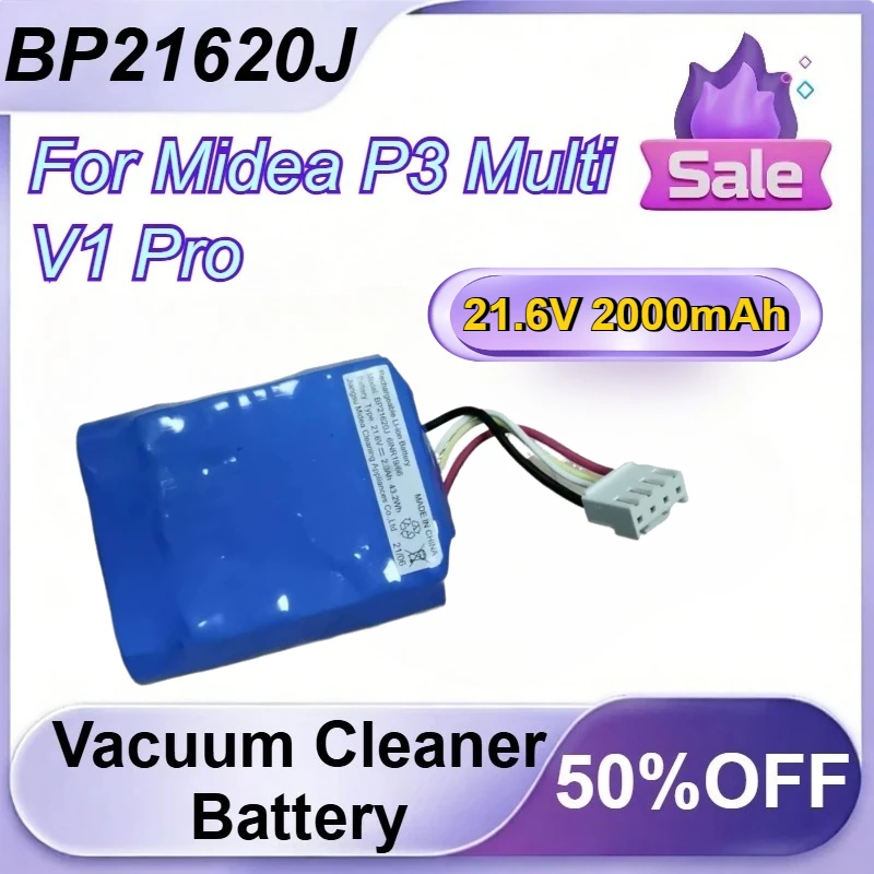 

BP21620J 21.6V 2000mAh for Midea P3 Multi/V1 Pro Vacuum Cleaner Replacement Li-ion Battery