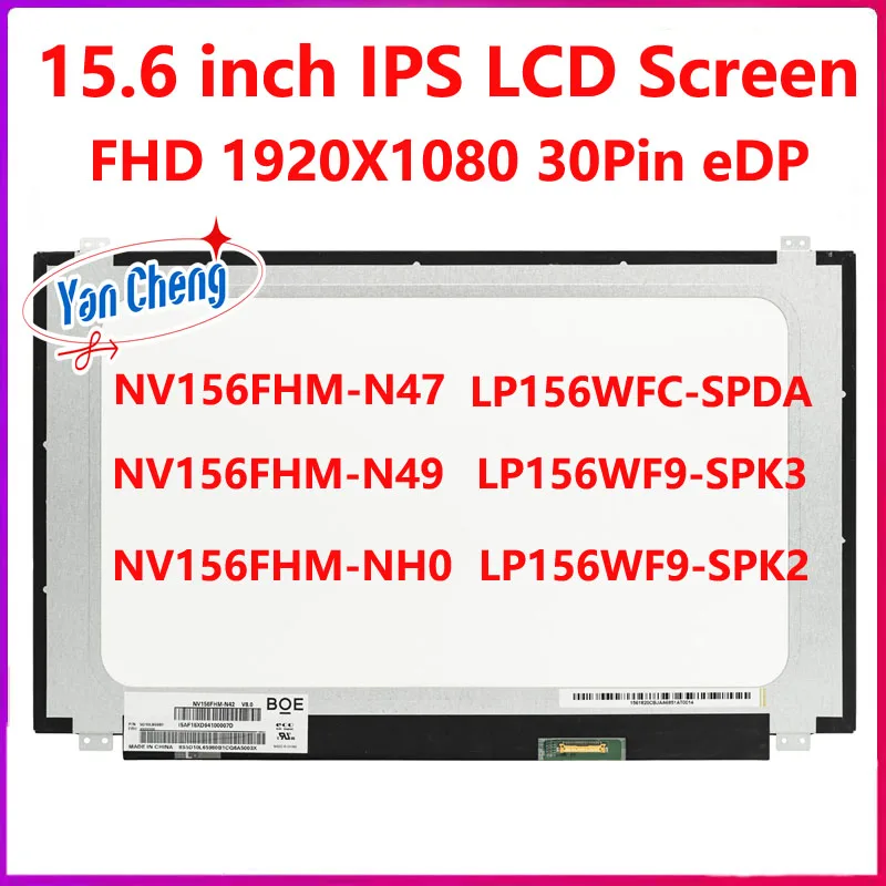 Imagem -01 - Painel de Exibição para Laptop Ips Nv156fhm-n47 N49 Tv156fhm-nh0 Lp156wfc-spda Lp156wf9-spk3 k2 1920x1080 30 Pinos 156 painel de exibicao para laptop ips nv156fhm n47 n49 tv156fhm nh0 lp156wfc spda lp156wf9 spk3 k2 1920x1080 30 pinos 156 01
