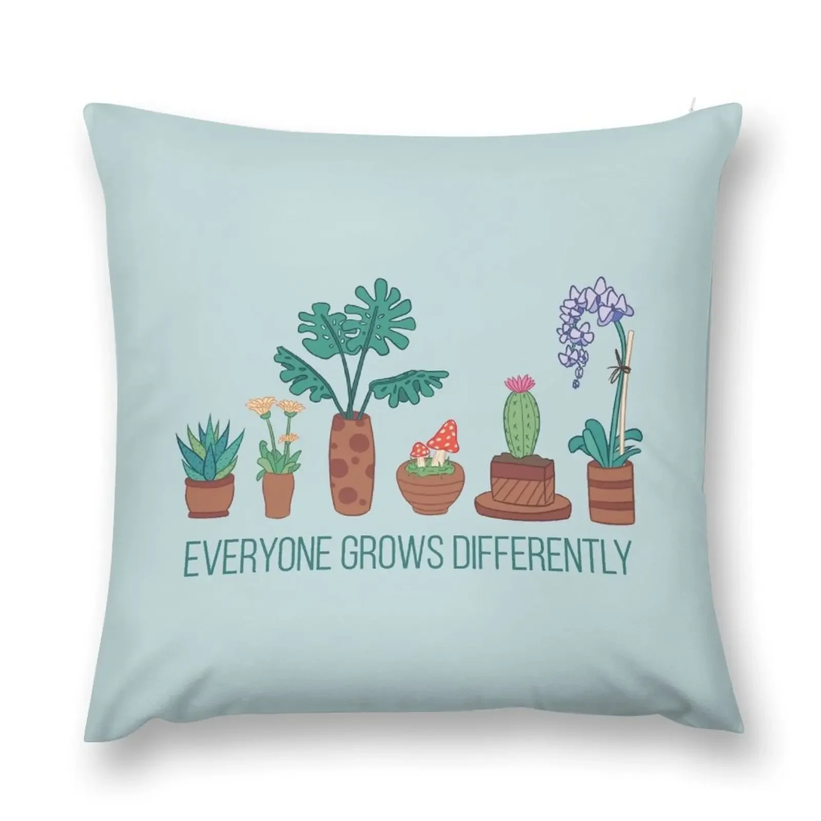 

Everyone Grows Differently Throw Pillow Luxury Living Room Decorative Cushions Christmas Pillow Decorative Cushion pillow