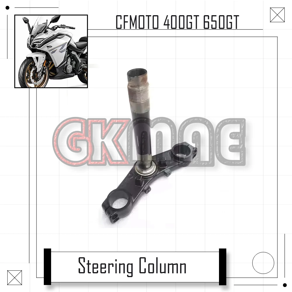 

New For CFMOTO 400GT 650GT GT 400 650 Motorcycle Original Lower Triple Clamp Steering Column Pillar Fit CF400-5 CF650-8