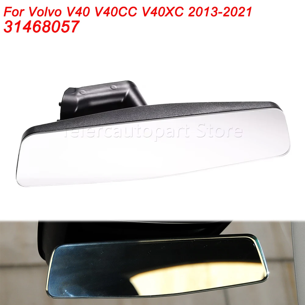 

Car Interior Rear View Mirror For Volvo V40 V40 CC 2013-on Rearview Interior Mirror 31468057