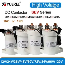 SEV30A 100A 200A 300A 400A 600A 12V 72V1NO/1NC High Voltage DC Contactor Uninterruptible Power Supply Equipment Charging Station