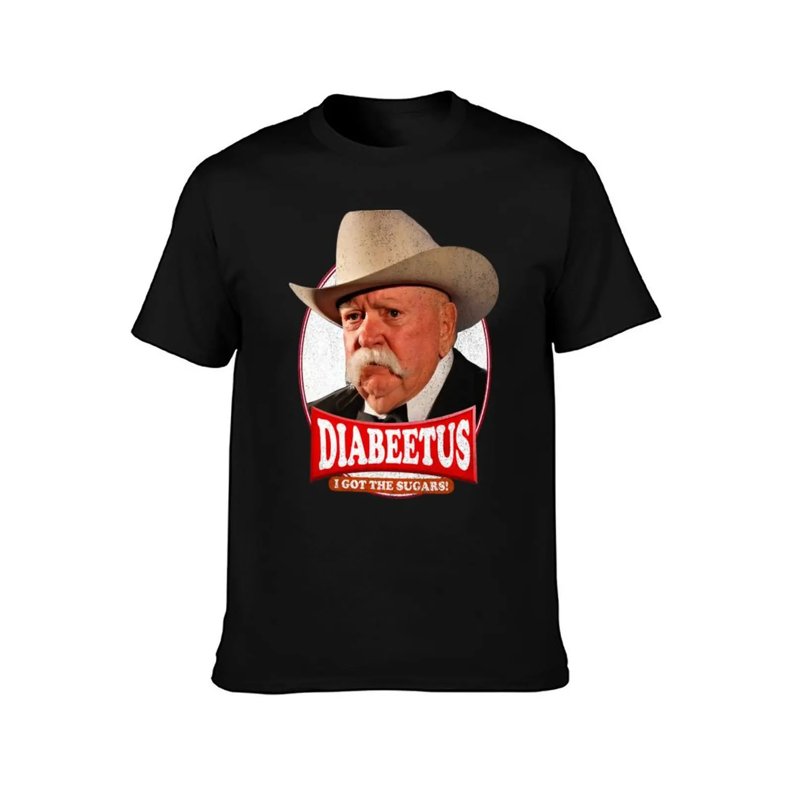 Diabeetus I got the sugars - Wilford Brimley T-Shirt quick drying street wear oversized t shirt men