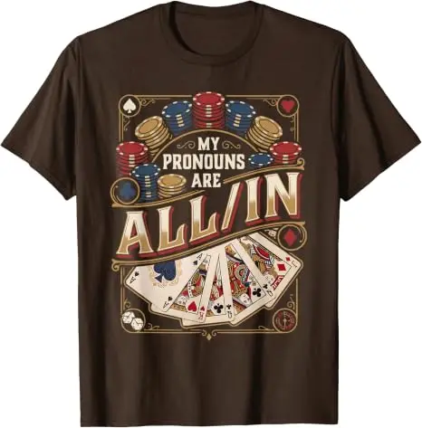Meine Pronomen Sind Alle Lustig Poker Spieler Karten-Tisch T-Shirt Y2k Glücksspieler Grafik-Bekleidung Herrenmode Weiches Baumwoll-Outfit – Detail 4