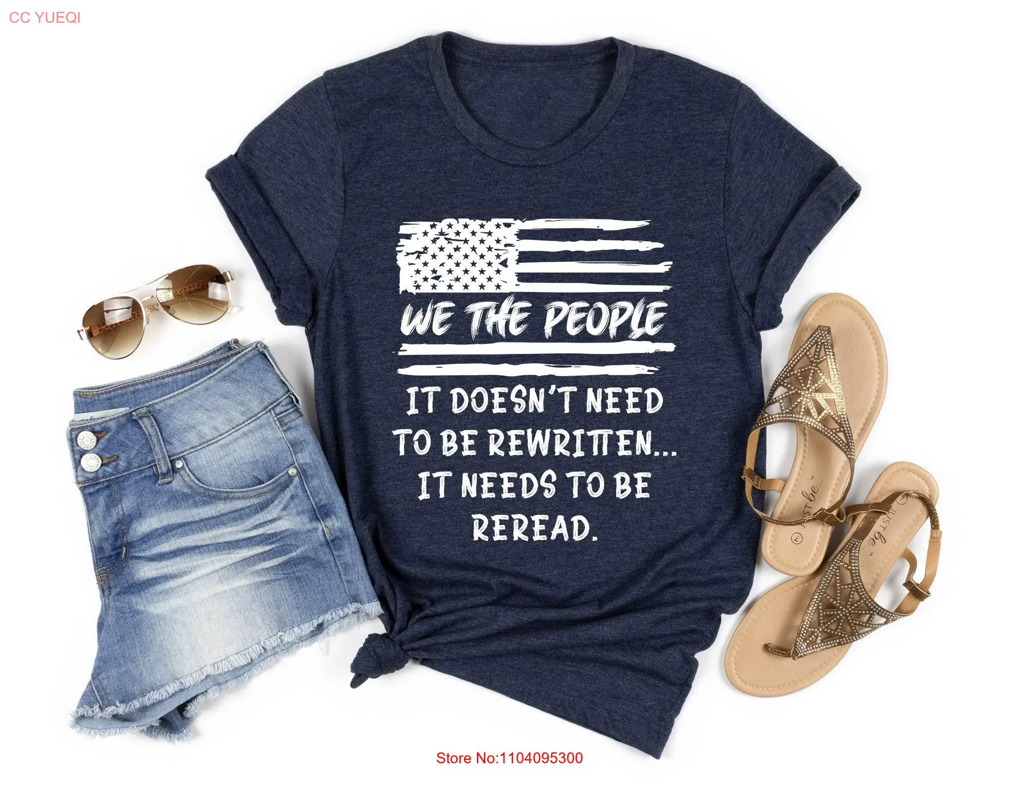 Retro 4th of July T Shirt We the People It Doesn't Need To Be Rewritten Needs Reread long or short sleeves