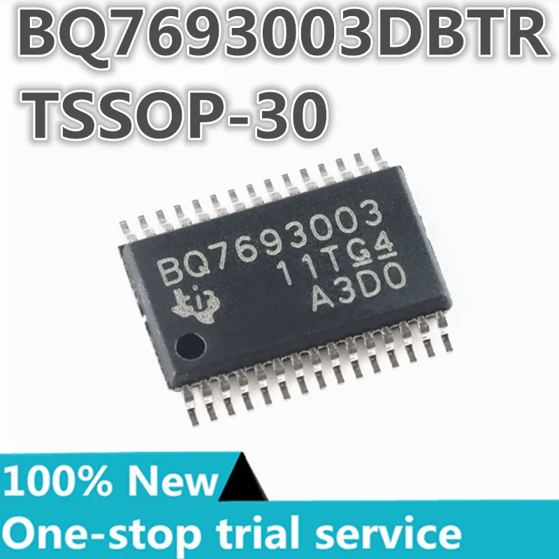 2-100pcs %New original BQ7693003DBTR Silkscreen BQ7693003 TSOP-30 lithium ion and phosphate battery monitor chip