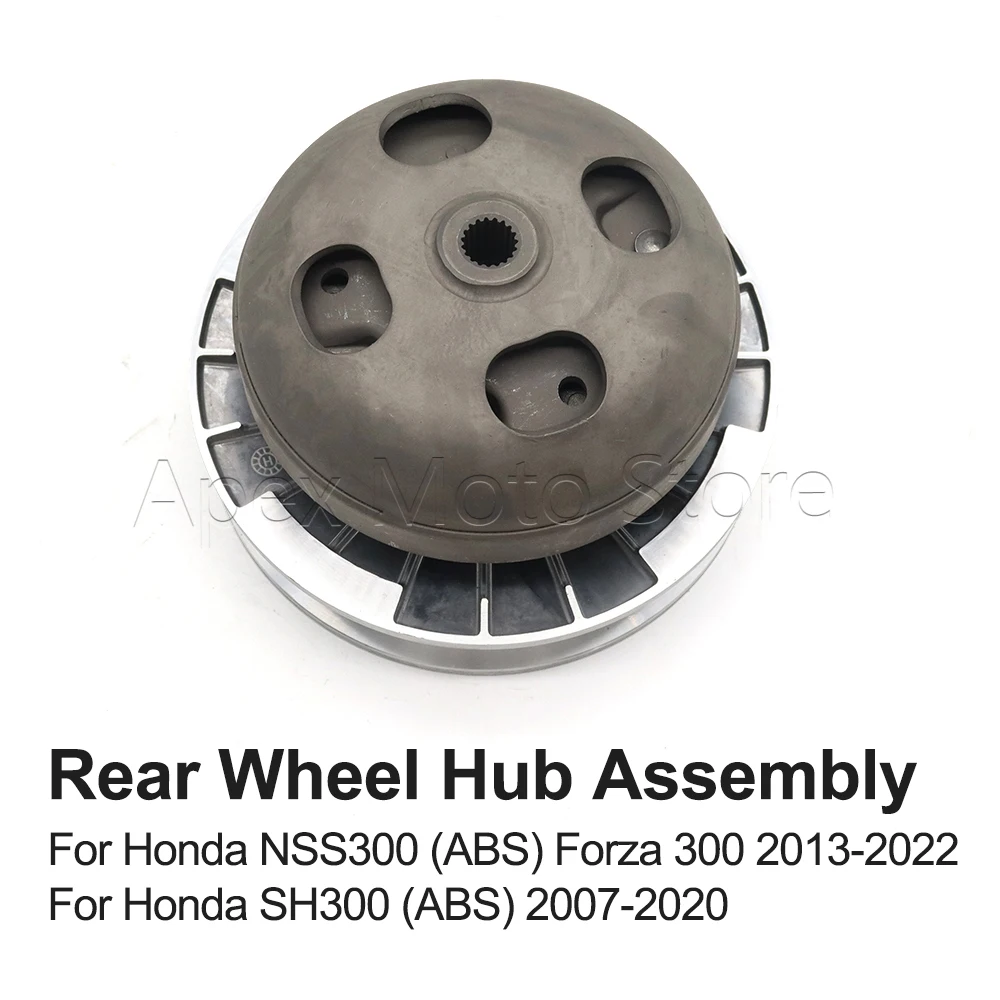 

Motorcycle Accessories Rear Wheel Hub Assembly For Honda NSS300 Forza 300 2013-2022 SH300 ABS 2007-2020