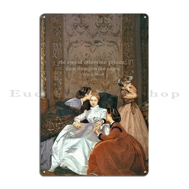 Virginia Woolf Quote Metal Plaque Poster Customize Cinema Printing Personalized Poster Tin Sign Poster