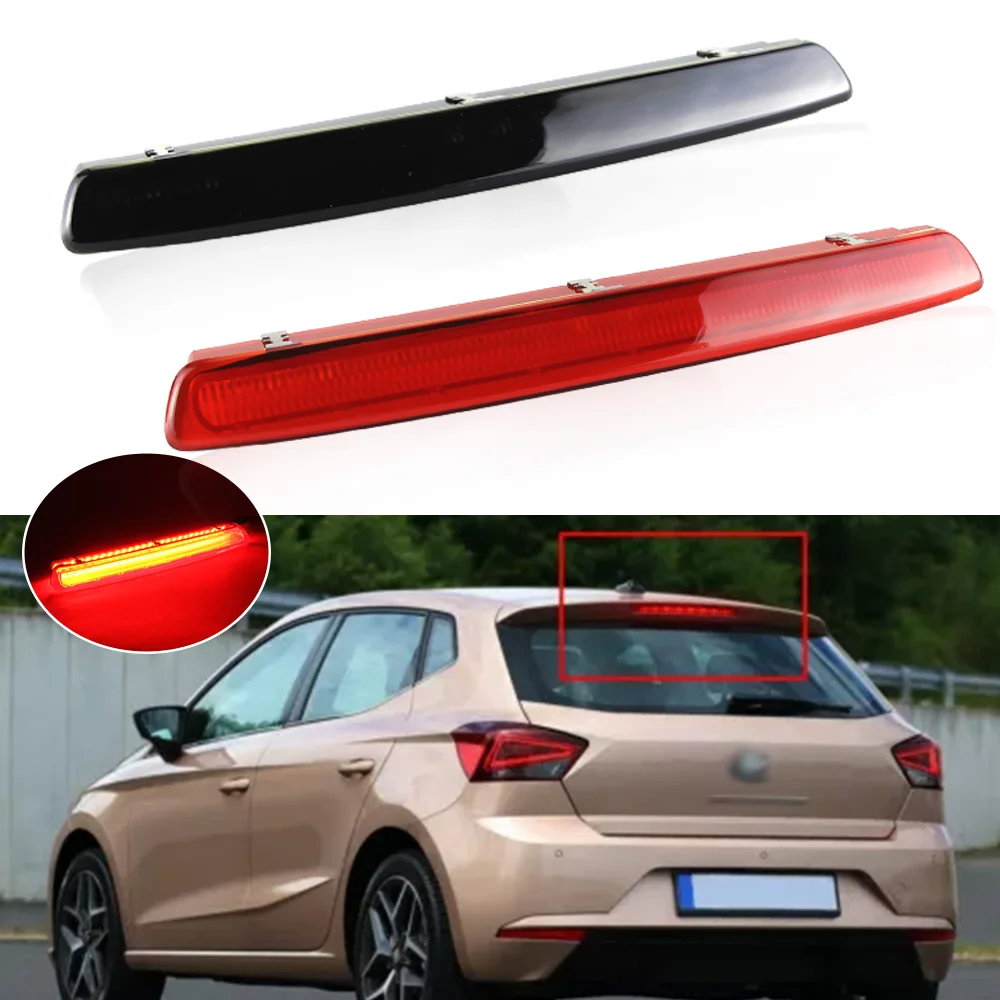 1PC 12V 3W LED Rear High Lever Third 3Rd Brake Stop Light Lamp For Seat Ibiza IV Sportcoupe 6j5, 6p1 Leon 1p1 OEM# 6j0945097b