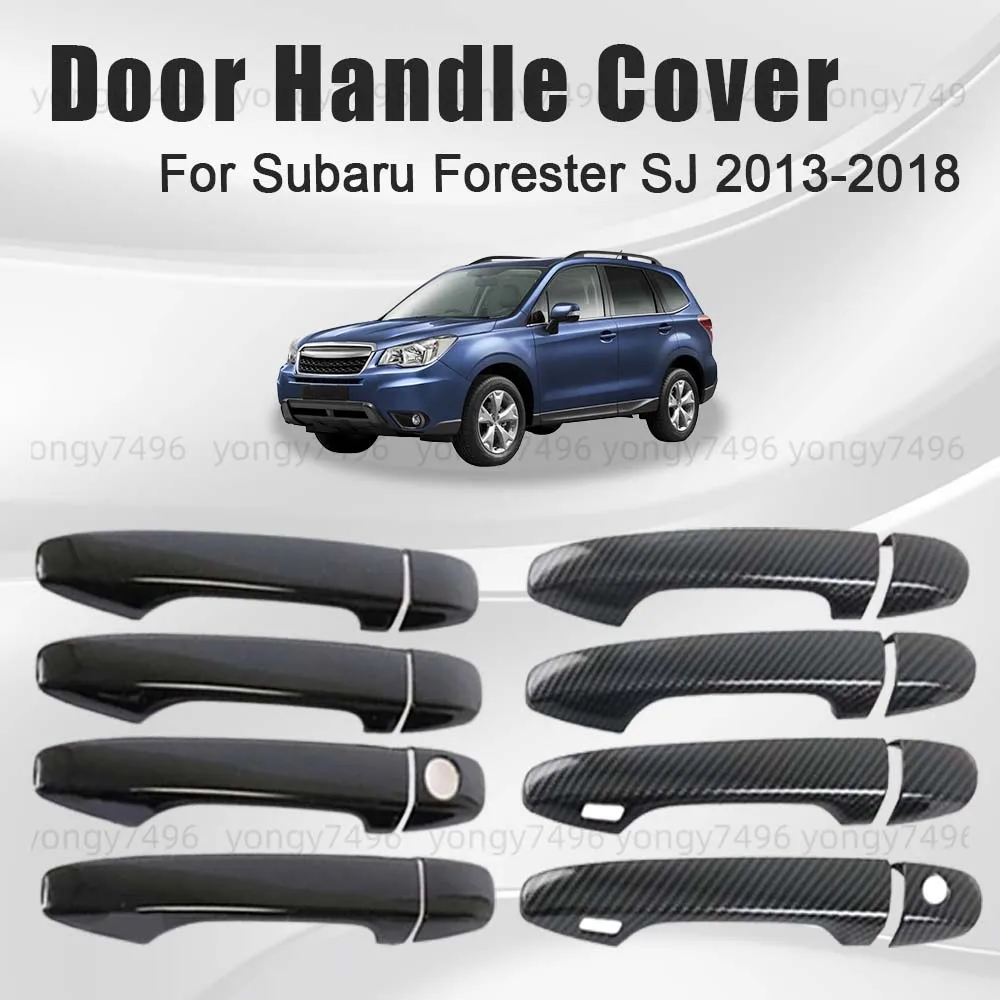 

Car Upgrade Door Handle Cover For Subaru Forester SJ 2013-2018 Carbon Fiber Glossy Black Cars Accessories Decoration Styling