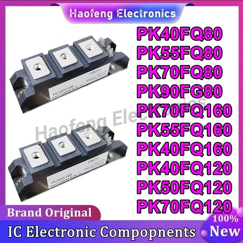 

PK40FQ80 PK55FQ80 PK70FQ80 PK90FG80 PK70FQ160 PK55FQ160 PK40FQ160 PK40FQ120 PK50FQ120 PK70FQ120 New Original in stock