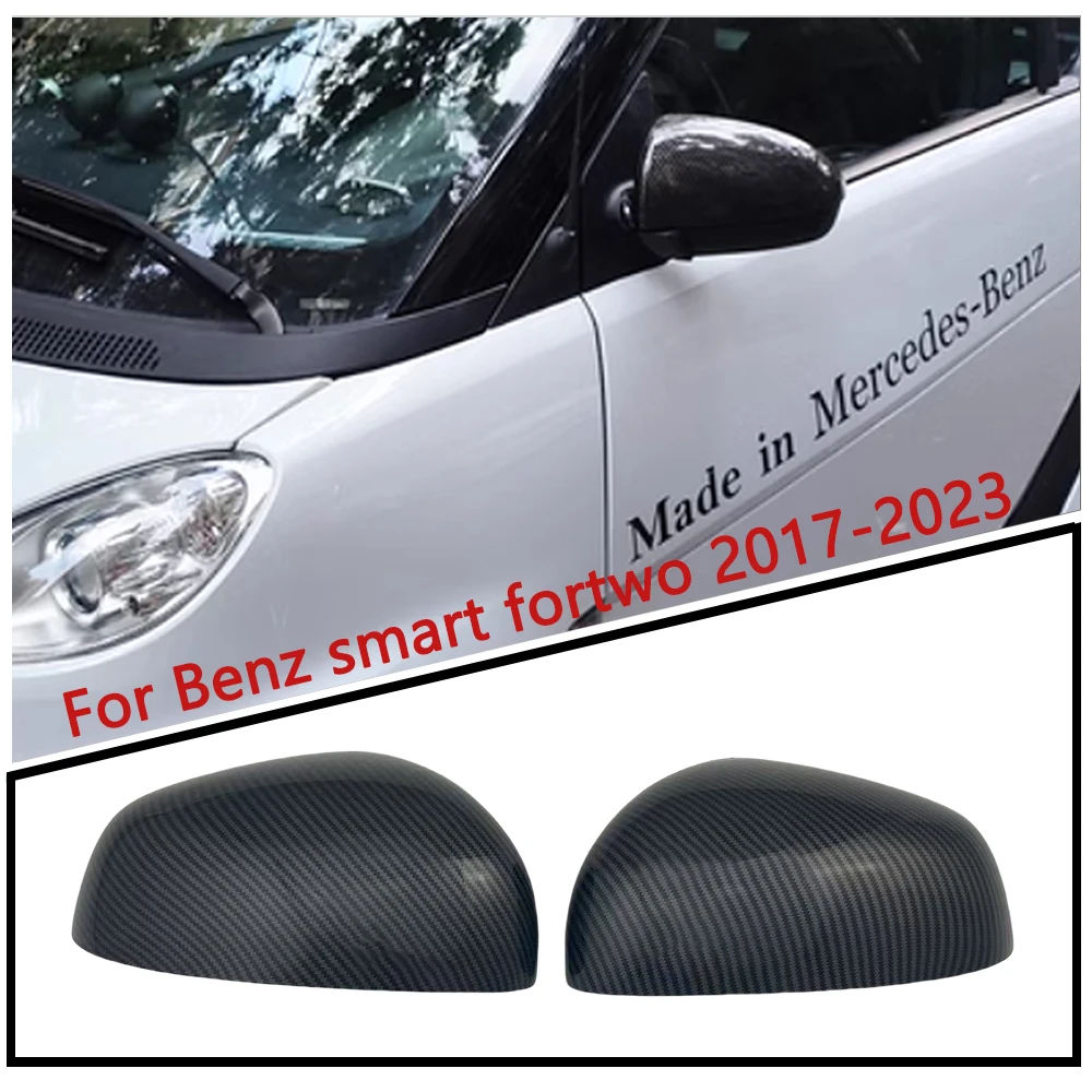 

For Benz Smart fortwo 2017 2018 2019 2020 2021 2022 2023 Door Mirror Covers Gloss Carbon Fiber Car Accessories Tools Stickers