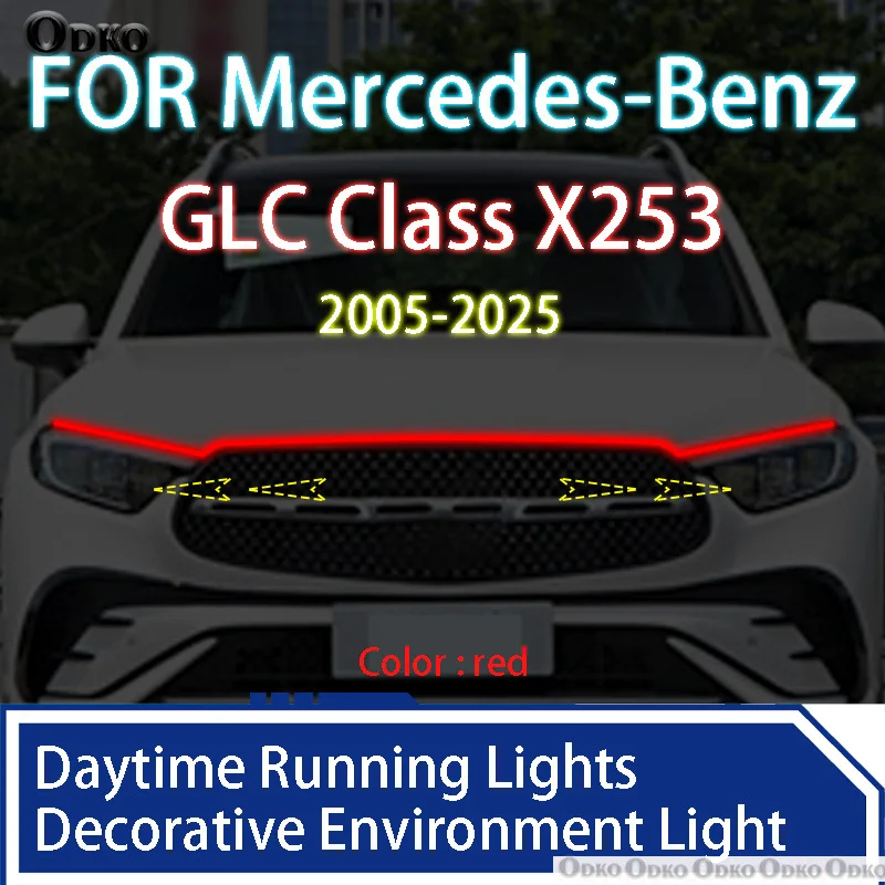 

Для Benz GLC Class X253 2005-2025 Обновление светодиодных дневных ходовых огней сканирования капота автомобиля DRL Guide Декоративная окружающая лампа 12 В