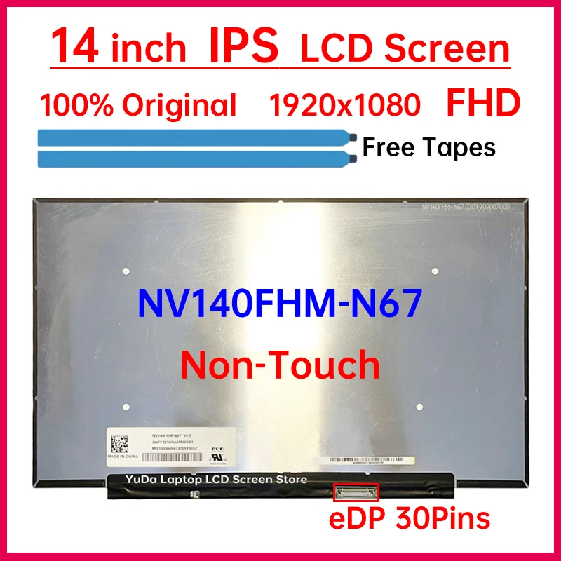 14 Inch IPS Laptop LCD Screen NV140FHM N67 NV140FHM-N67 V8.0 Display Matrix Panel Replacement 1920x1080 eDP 30 Pins Non-Touch