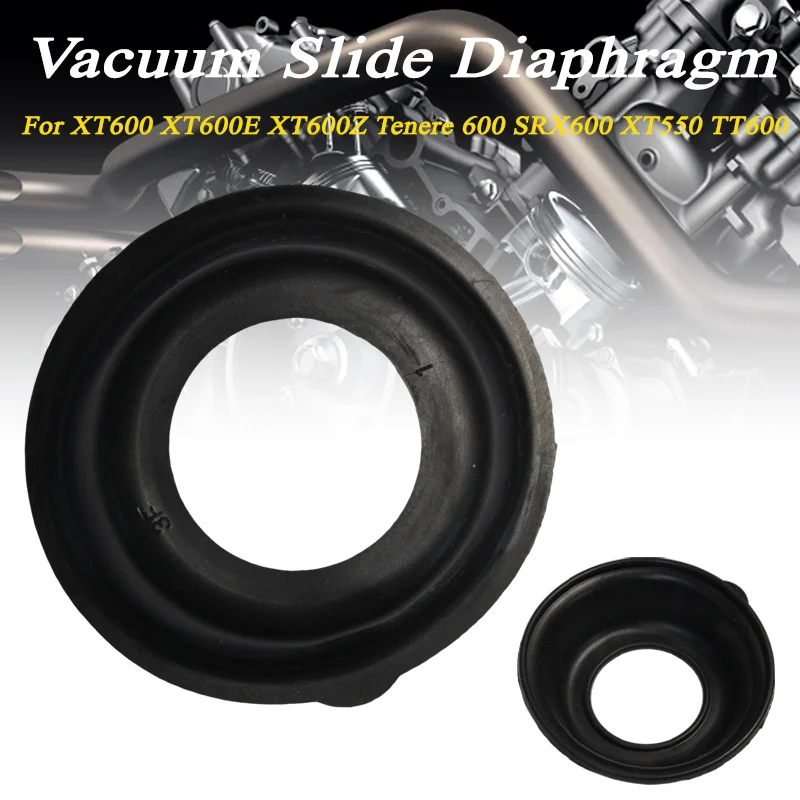 Vacuum Slide Diaphragm Membrane For XT600/E/Z SRX600 Carburetor Compatible