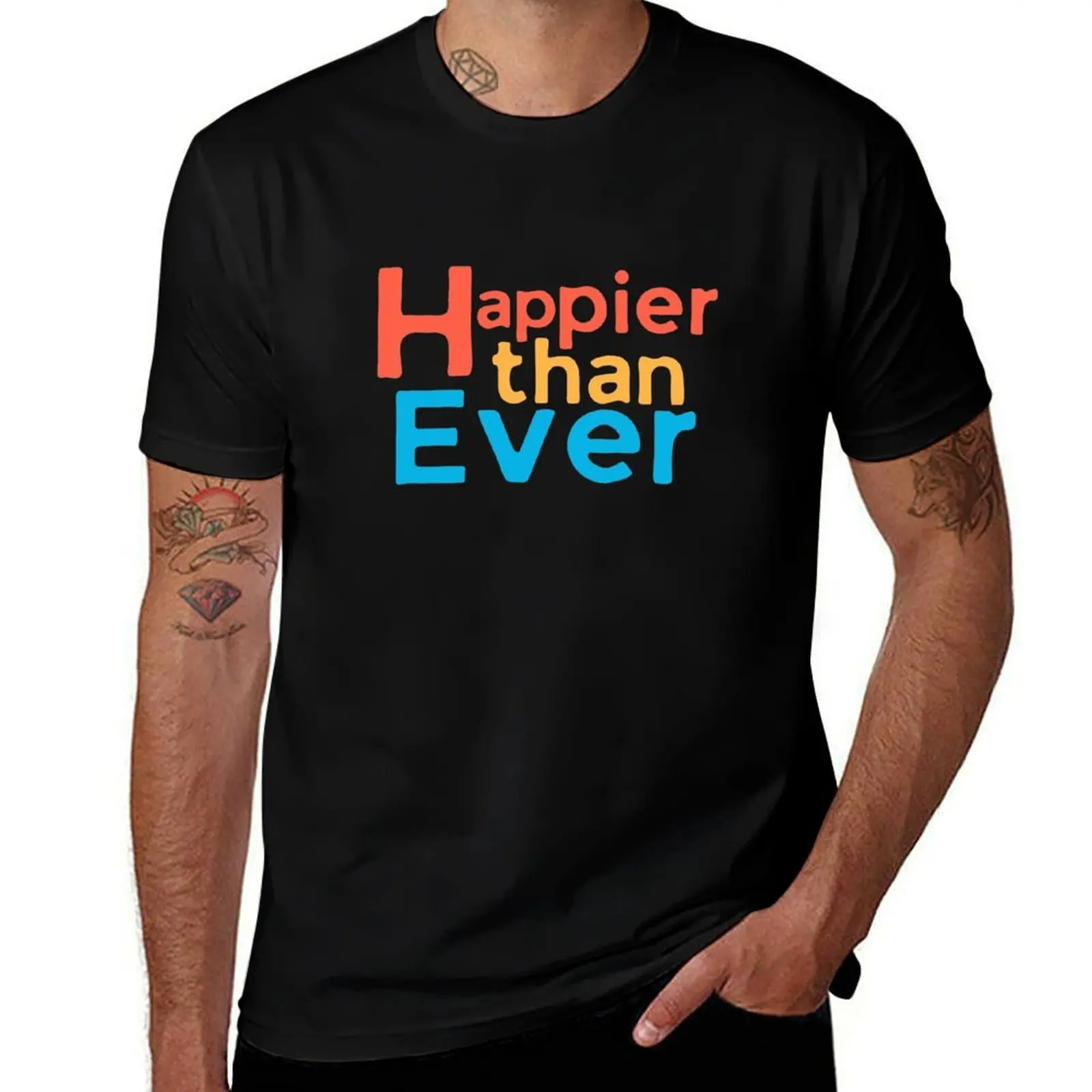 

Happier Than Ever T-Shirt man t shirts cotton cotton tshirt 100% cotton t shirt pack T-Shirt
