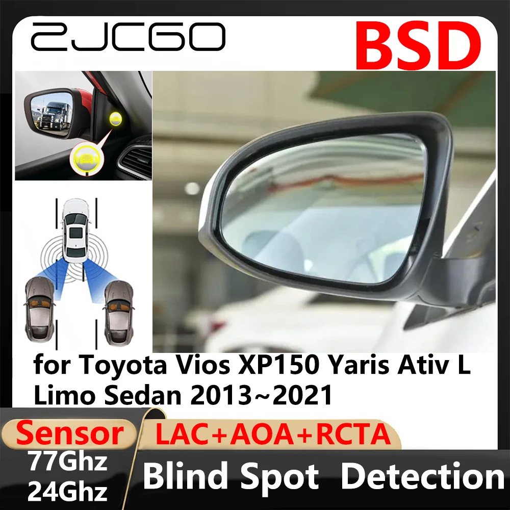 BSD Blind Spot Detection Lane Change Assisted Parking Driving Warnin for Toyota Vios XP150 Yaris Ativ L Limo Sedan 2013~2021