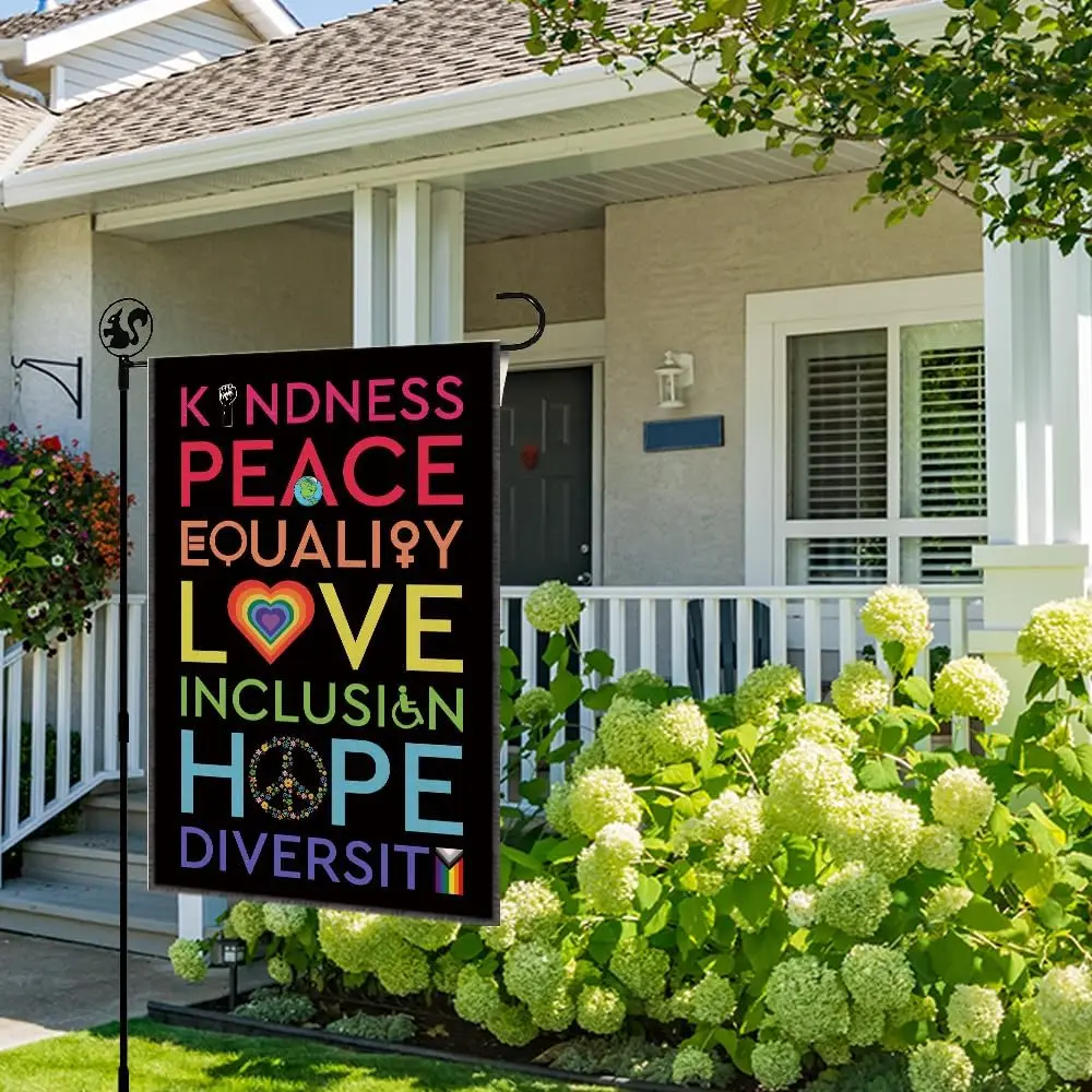 Kindness Peace Equality Love Inclusion Hope Diversity Pride Garden Flag, Double Sided Printing Farmhouse Outdoor Lawn Decor  WWP