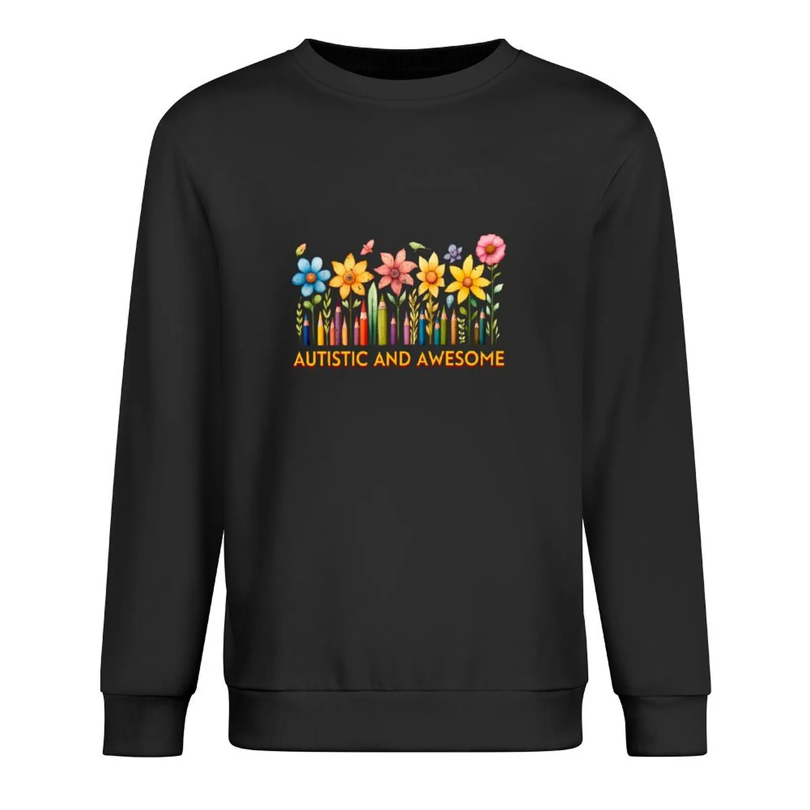 

Autistic and Awesome Pastel Flowers Autism Awareness, Pullover men clothes men's autumn clothes sweatshirt for men