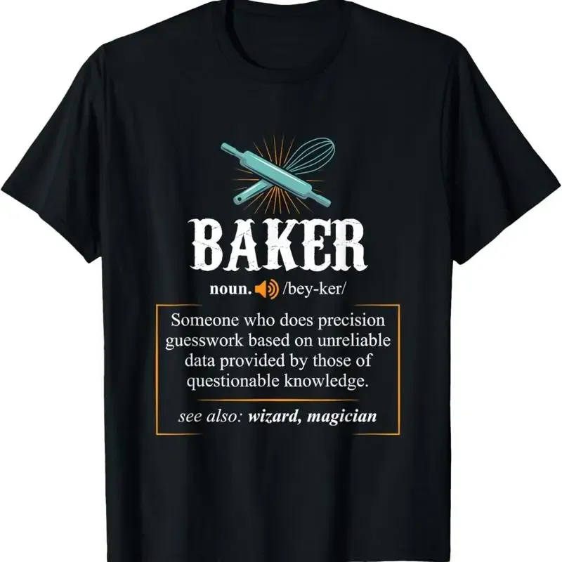 Baker Definition I Funny Baking T Shirt
