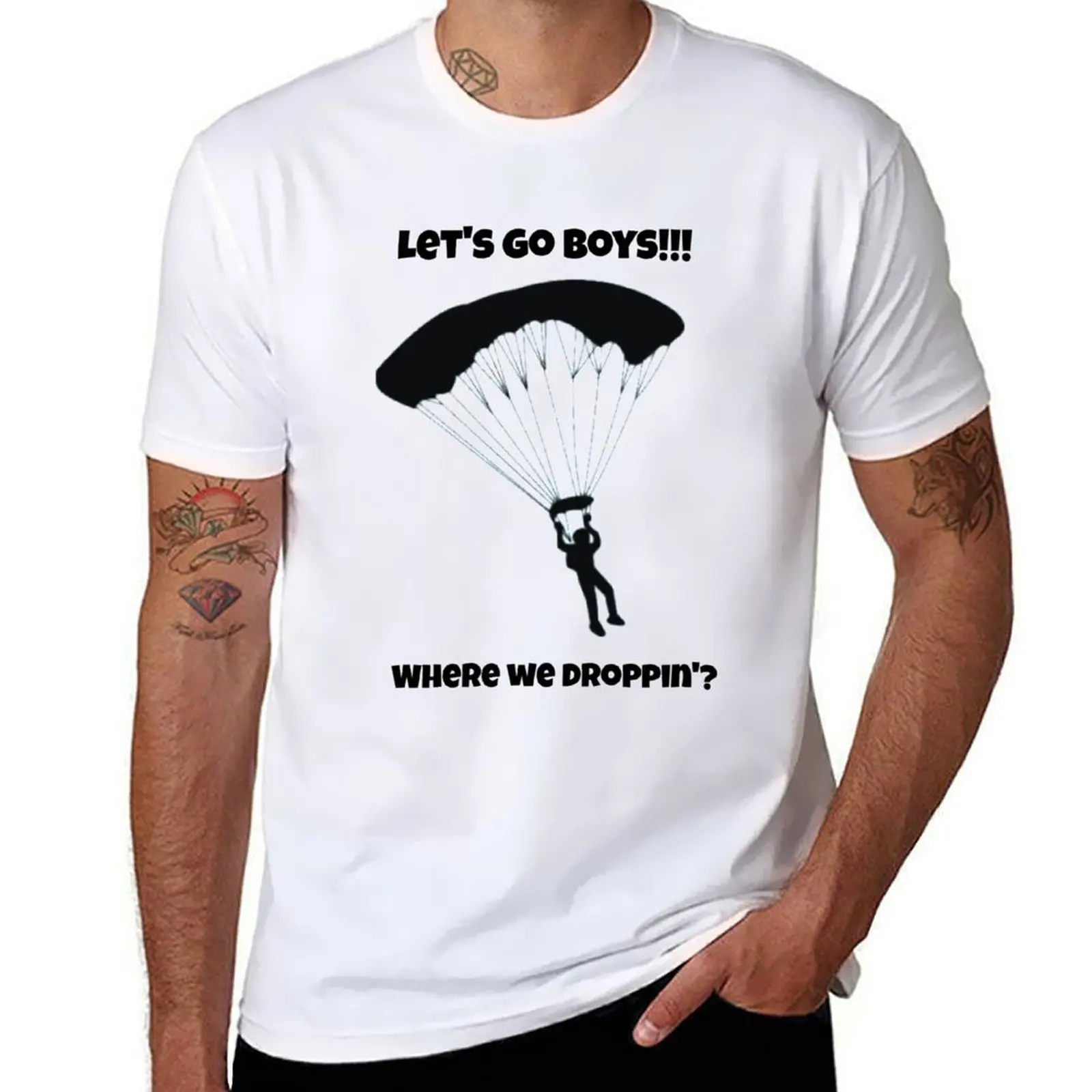 

Let's go boys where we dropping T-Shirt black cotton t-shirt plain for man package man t shirts graphic T-Shirt
