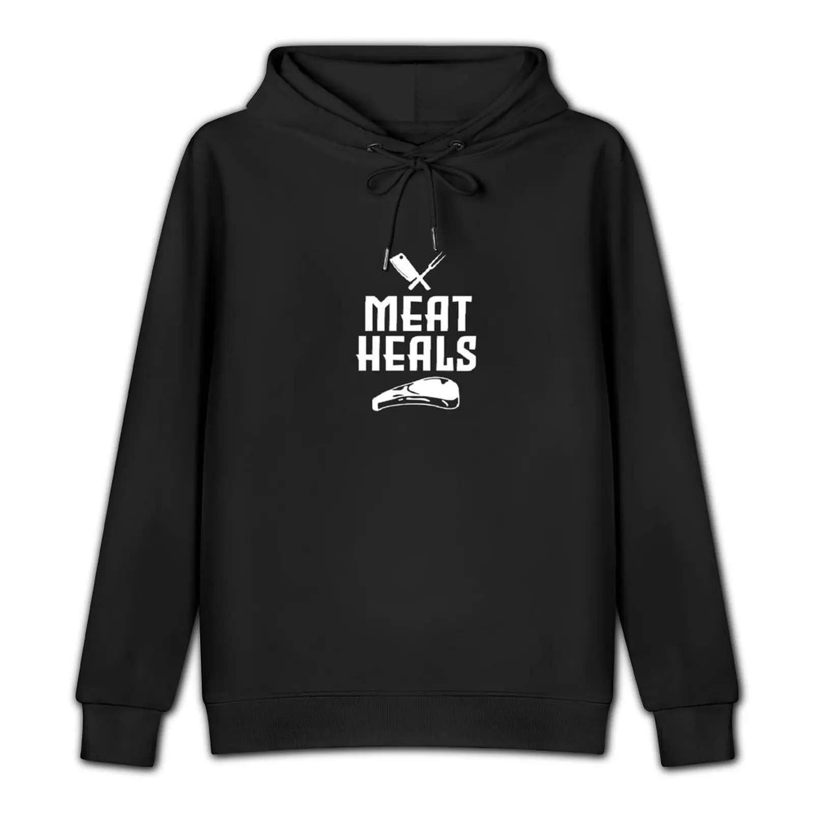 Meat heals quote Pullover Hoodie men's autumn clothes mens clothes fashion men hoodies for men high quality