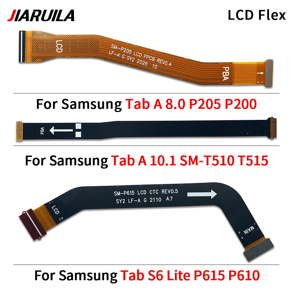 Pantalla LCD principal FPC, Cable flexible de conexión de placa base para Samsung Tab A 8,0, P205, P200, Tab A10.1, T510, T515, Tab S6 Lite, P615, nuevo