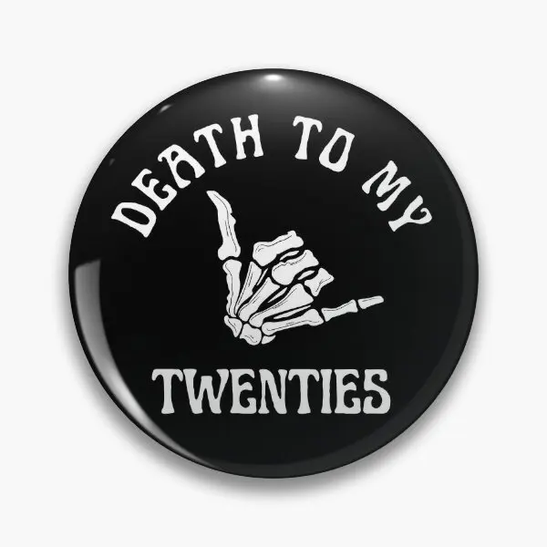 Rip Twenties Rip 20S Funeral For My Yout  Soft Button Pin Gift Badge Collar Cute Decor Fashion Clothes Brooch Creative Lapel Pin