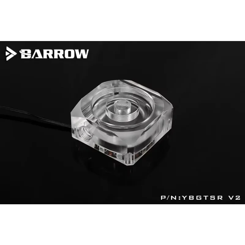 Barrow YBGTSR-V2, Acrylic Pump Thread Top, LRC 2.0, For 17W / DDC Pump, For Installing Reservoir Components To Work Independent