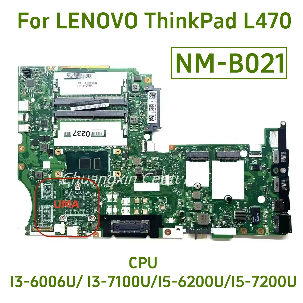 Motherboard number NM-B021 for Lenovo L470 laptop Brain CPU: I3 I5 UMA 100% test OK before delivery